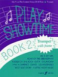 Okadka: Fred Glover and Ray Stratford, Play Showtime Trumpet - Book 2 (Piano / Trumpet)