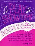 Okadka: Fred Glover and Ray Stratford, Play Showtime Alto Saxophone - Book 2 (Alto Sax / Piano)
