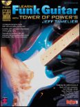 Okadka: Tower Of Power, Tamelier Jeff, Learn Funk Guitar With Tower Of Power's Jeff Tamelier
