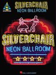Okadka: Silverchair, Silverchair - Neon Ballroom