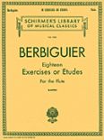Okadka: Berbiguier Benoit, 18 Exercises Or Etudes - for Flute