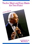 Okadka: Moyse Louis, Twelve Short And Easy Duets for Two Flutes