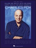 Okładka: Fox Charles, Killing Me Softly With His Song, Happy Days & The Great Songs Of Charles Fox