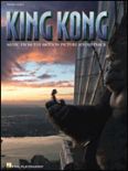 Okadka: Howard James Newton, King Kong. Music from the Motion Picture Soundtrack.