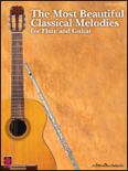 Okadka: O'Brien Kerry, Jacobson Jeff, Keller Tom, The Most Beautiful Classical Melodies for Flute and Guitar