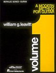Okadka: Leavitt William, A Modern Method For Guitar, Volume 1