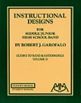 Okadka: Garofalo Robert J., Instructional Designs For Middle / Junior High School Band Teachers Manual - Volume 2