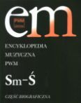Okadka: , Encyklopedia muzyczna PWM t.10 - Sm-