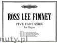 Okadka: Finney Ross Lee, Five Fantasies for Organ - Fantaisie No. 2