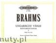 Okadka: Brahms Johannes, Hungarian Dances for Four Hands Piano, WoO 1 No. 1 - 10, Vol. 1