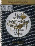 Okładka: Baker Martha, Evans Lee, How To Play Chord Symbols In Jazz And Popular Music