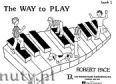 Okładka: Pace Robert, The Way To Play, Book 1
