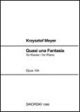 Okadka: Meyer Krzysztof, Quasi Una Fantasia, Op. 104 for Piano