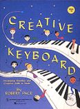 Okadka: Pace Robert, Creative Keyboard - Book 1b