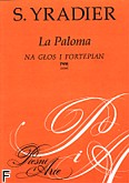 Okładka: Yradier Sebastián, La Paloma (Gołąb) na głos i fortepian