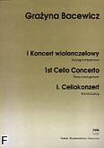 Okładka: Bacewicz Grażyna, I Koncert wiolonczelowy (wyciąg fortepianowy)