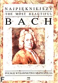 Okadka: Bach Johann Sebastian, Najpikniejszy Bach