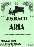 Okadka: Bach Johann Sebastian, Aria (z III Suity orkiestrowej D-dur)