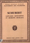 Okładka: Schubert Franz, Fantaisies, Impromptus, et Moments Musicaux