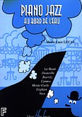Okadka: Lucas Marie-Luce, Piano Jazz au Bord de l'Eau