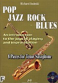 Okładka: Jasinski Richard, Pop Jazz Rock Blues. 8 Pieces for Tenor Saxophone + CD