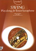 Okadka: , Guest Spot: Swing Playalong For Tenor Saxophone
