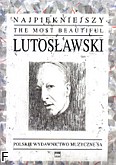 Okładka: Lutosławski Witold, Najpiękniejszy Lutosławski
