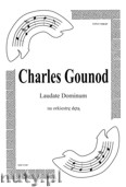 Okładka: Gounod Charles, Laudate dominum na orkiestrę dętą mieszaną (ar. Janiszewski) (partytura + głosy)