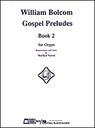 Okadka: Bolcom William, Gospel Preludes