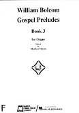 Okładka: Bolcom William, Gospel Preludes - Book 3