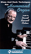 Okładka: Cohen David Bennett, Blues And Rock Techniques For Hammond Organ