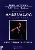 Okładka: Galway James, Three Nocturnes Field-Chopin-Boulanger (Flute / Piano)