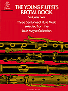 Okładka: Moyse Louis, Young Flutist's Recital Book - Volume 2 (Flute / Piano)