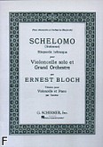 Okładka: Bloch Ernest, Schelomo. Rapsodia hebrajska (Cello / Piano)