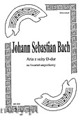 Okadka: Bach Johann Sebastian, Aria z suity D-dur na kwartet smyczkowy (partytura + gosy)