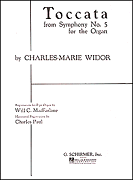 Okadka: Widor Charles-Marie, Toccata (From Symphony No. 5)
