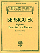 Okładka: Berbiguier Benoit, 18 Exercises Or Etudes - for Flute