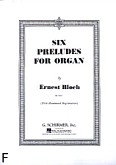 Okładka: Bloch Ernest, 6 preludiów na organy
