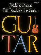 Okładka: Noad Frederick, First Book For The Guitar - Part 1