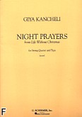 Okładka: Kancheli (Kantscheli) Giya, Night Prayers from Life Without Christmas (partytura)