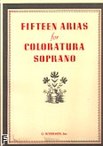 Okładka: , Fifteen Arias - Coloratura Soprano