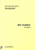 Okładka: Przybylski Bronisław Kazimierz, My family na fortepian (8 łatwych utworów)