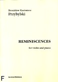 Okładka: Przybylski Bronisław Kazimierz, Reminiscences for Violin and Piano