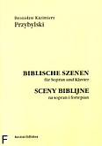 Okładka: Przybylski Bronisław Kazimierz, Sceny biblijne na sopran i fortepian
