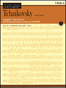 Okładka: Czajkowski Piotr, Tchaikovsky and more. Complete Viola Parts to 42 Orchestral Masterworks on CD-ROM