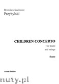 Okładka: Przybylski Bronisław Kazimierz, Koncert dziecięcy na fortepian i smyczki (partytura + głosy)