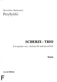 Okładka: Przybylski Bronisław Kazimierz, Scherzi - Trio for soprano sax, violoncello and accordion (score + parts)