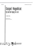 Okadka: Ray Robert, Gospel Magnificat - My Soul Doth Magnify The Lord - Instrumental Pak