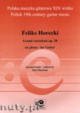 Okładka: Horecki Feliks, Grand variations op. 20 na gitarę solo