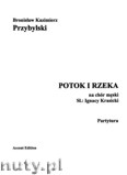 Okładka: Przybylski Bronisław Kazimierz, Potok i rzeka na chór męski (TTBB) (partytura + głosy)